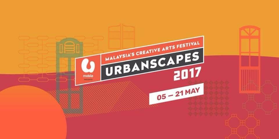 3 Minggu Pelarian Kaum Urban di Urbanscapes 2017 Malaysia. 2
