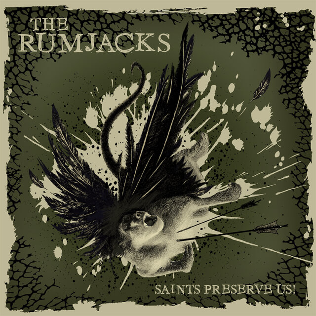 The Rumjacks - Saints Preserve Us! 1 The Rumjacks - Saints Preserve Us! 1