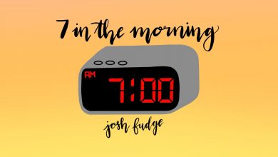 Josh Fudge - 7 In the Morning 1