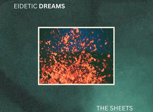 Eidetic Dreams - The Sheets 1