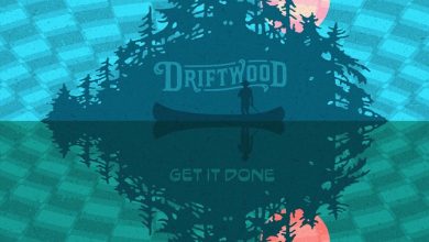Driftwood - Get it Done 19 Driftwood - Get it Done 19