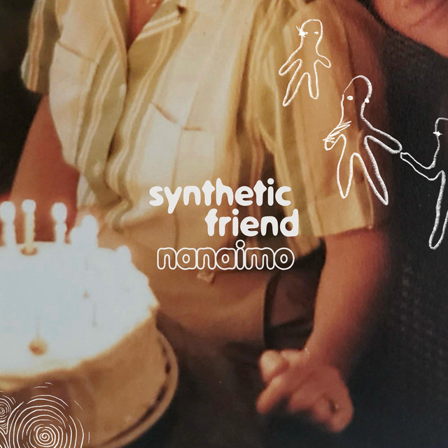 Synthetic Friend - Nanaimo