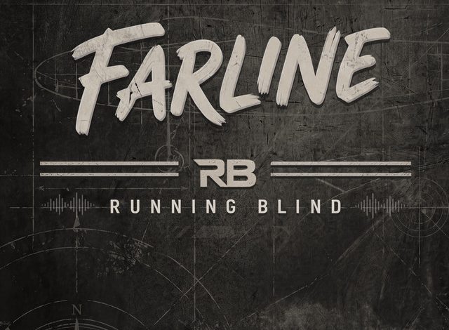 Farline - Running Blind 12 Farline - Running Blind 12