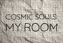 COSMIC SOULS - My Room 36