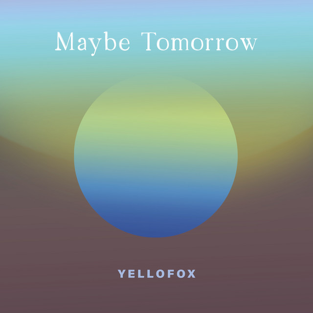 7 Lagu Indie Folk September 2026 Terbaik Pilihan ParaPOP 2 Yellofox - Maybe Tomorrow