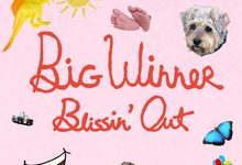 Big Winner - Blissin' Out 12