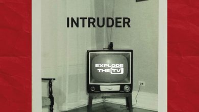 Ulasan lagu Explode The TV - Intruder - ParaPOP