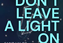 Faint Halos - Don't Leave a Light On 13