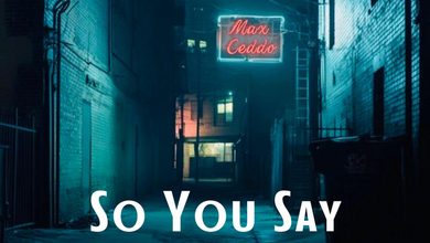 Max Ceddo - So You Say 5